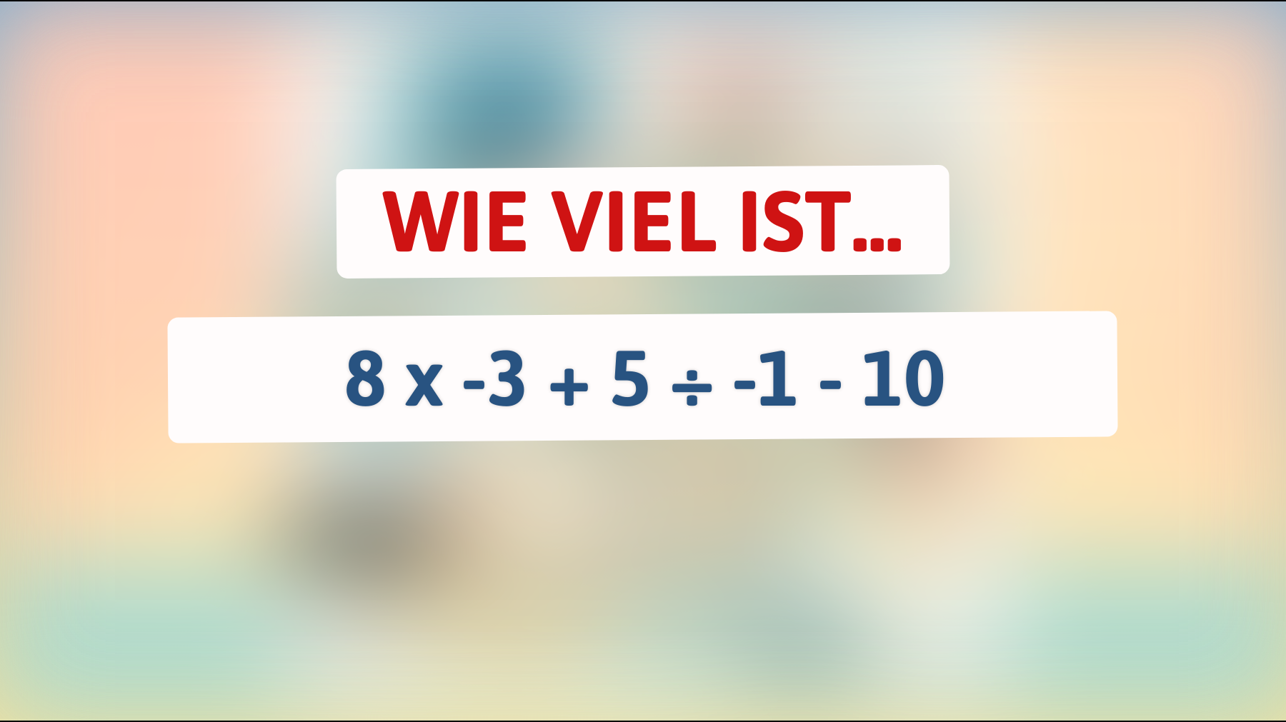 Nur 1% der Menschen können dieses Zahlenrätsel lösen: Wie lautet die korrekte Antwort?"