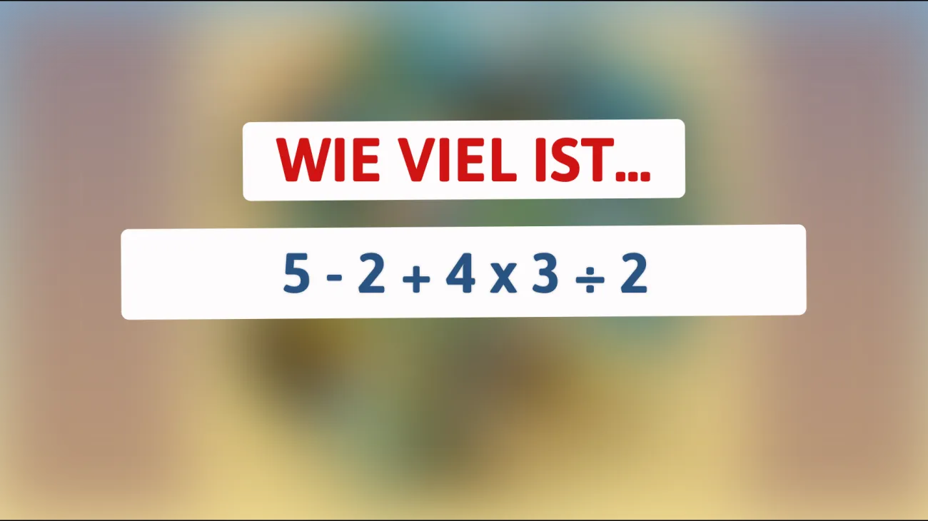 Verzweifle nicht! Nur die Klügsten können dieses mathematische Rätsel lösen: Kannst du die Lösung finden?"